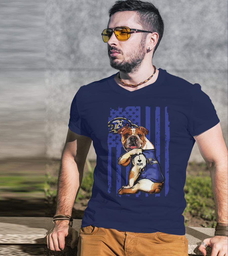Bulldog Baltimore Ravens I Love Mom T-Shirt