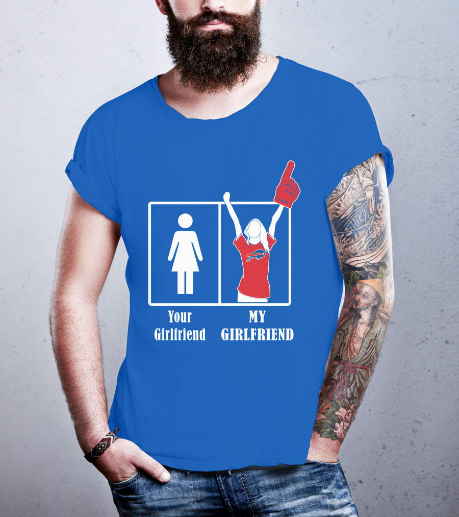 Buffalo Bills My Girlfriend Number One Fan T-Shirt