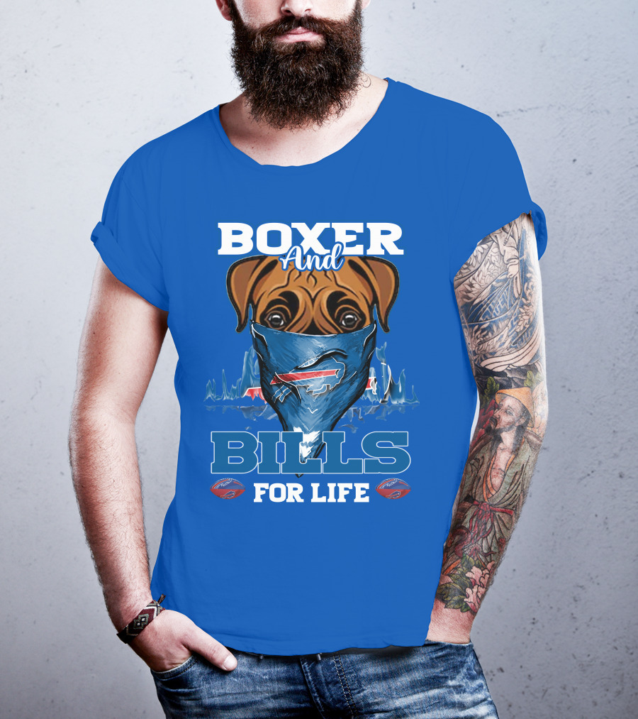 Boxer And Bills For Life Buffalo Bills T-Shirt