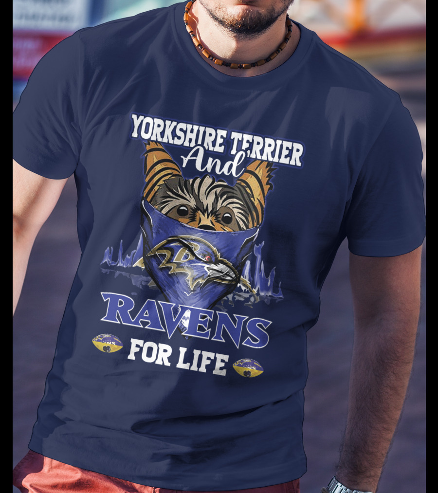 Yorkshire Terrier And Ravens For Life T-Shirt