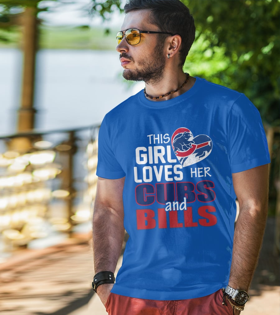 This Girl Loves Her Cubs And Bills T-Shirt