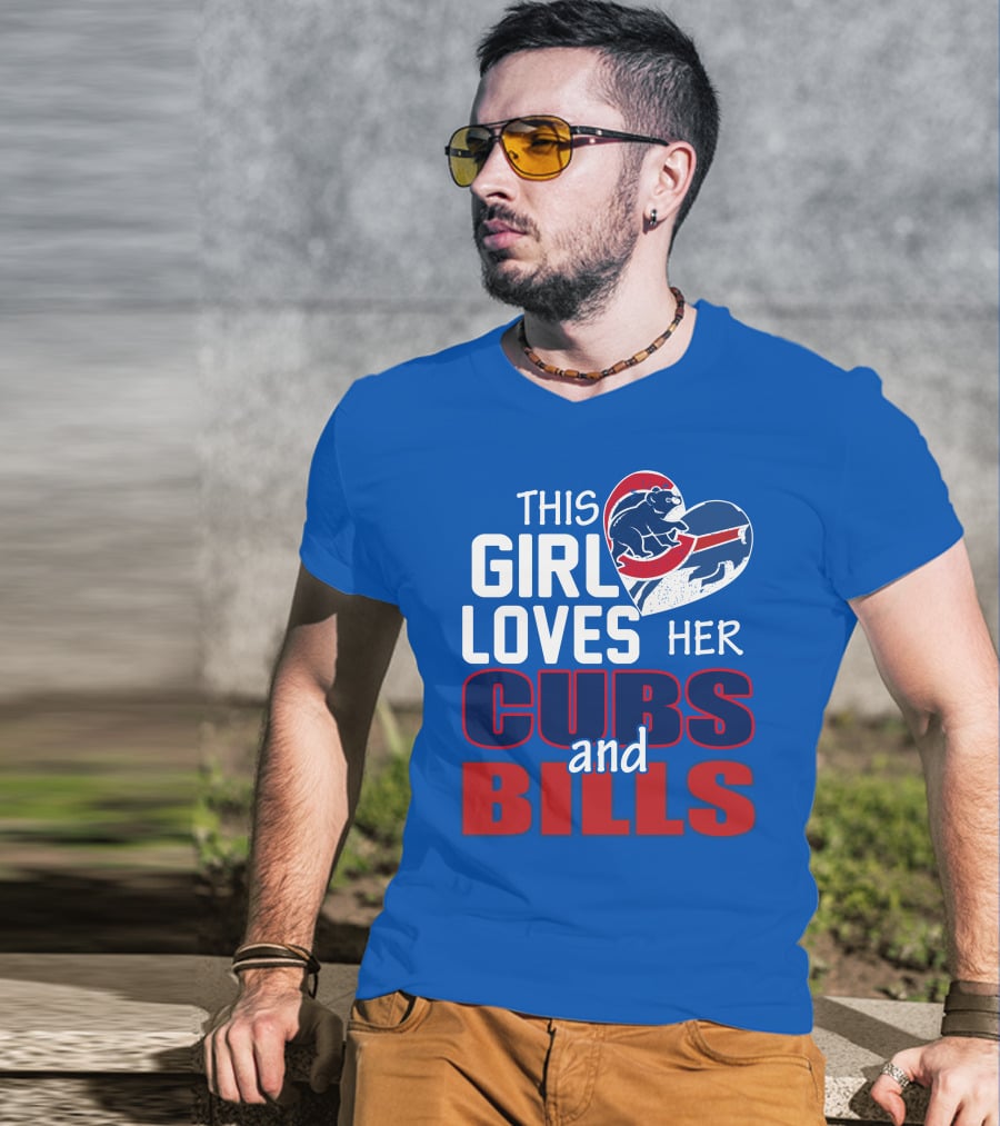 This Girl Loves Her Cubs And Bills T-Shirt