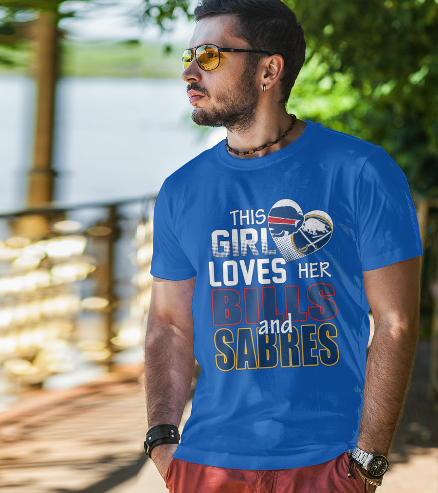 This Girl Loves Her Bills And Sabres T-Shirt