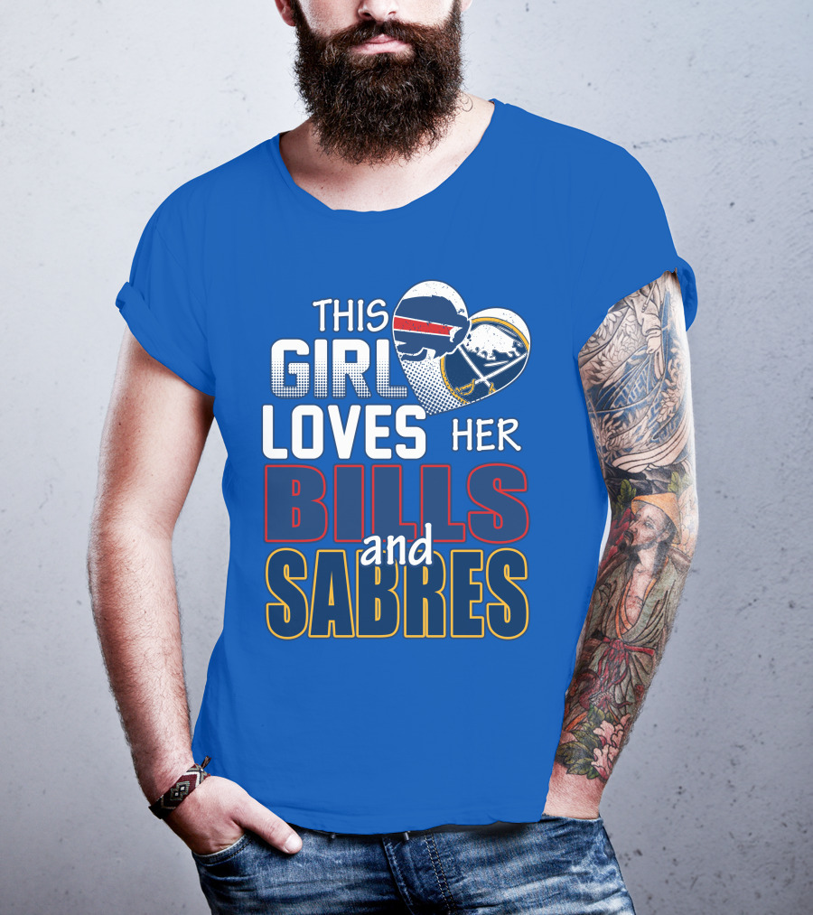 This Girl Loves Her Bills And Sabres T-Shirt
