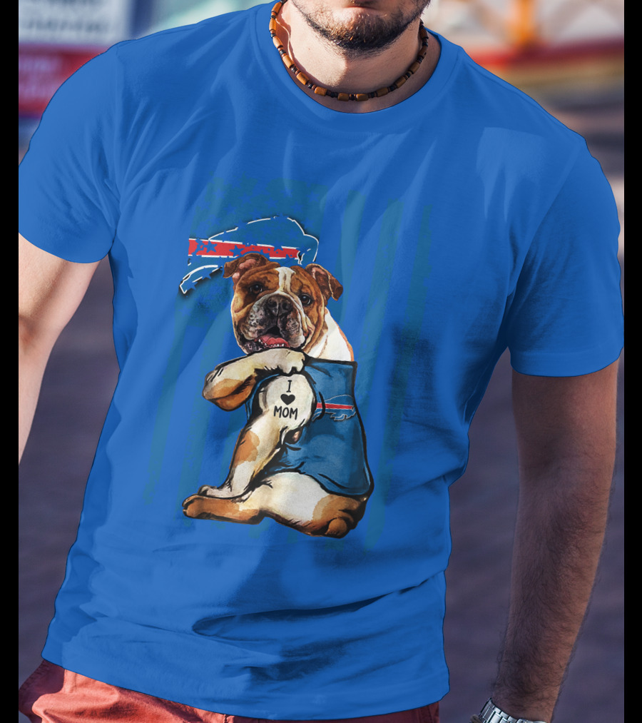 Buffalo Bills Bulldog I Love Mom Heart Nfl Fan T-Shirt