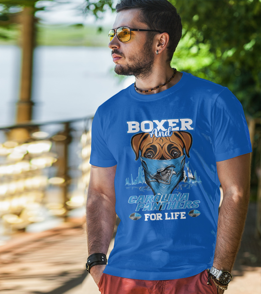 Boxer And Carolina Panthers For Life T-Shirt