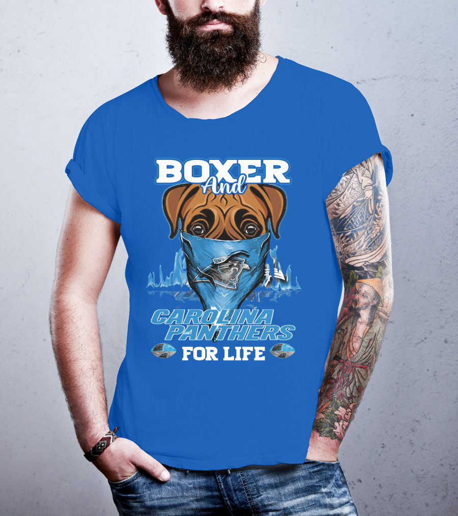Boxer And Carolina Panthers For Life T-Shirt