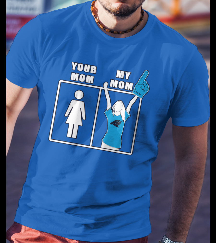 Carolina Panthers Your Mom My Mom 59 Fan Foam Finger T-Shirt