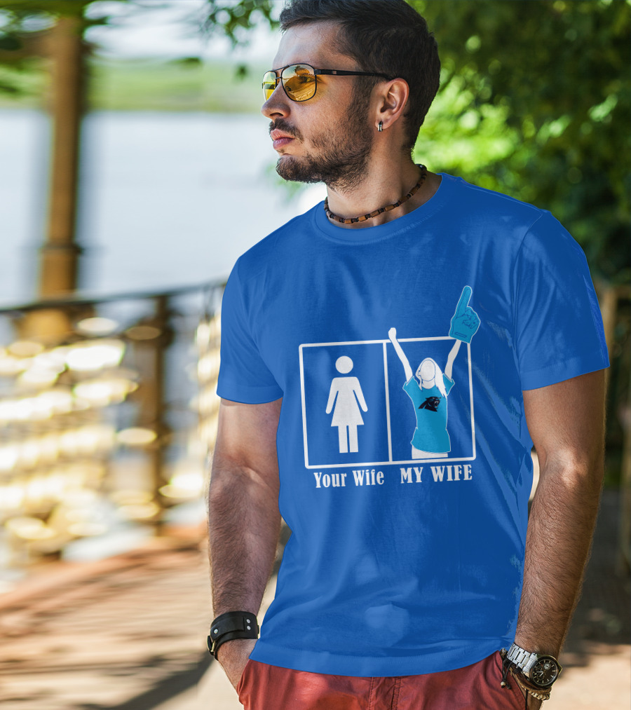 Your Wife My Wife Carolina Panthers Fan Love T-Shirt