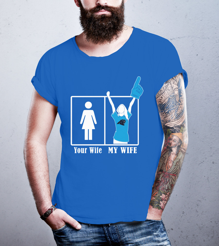 Your Wife My Wife Carolina Panthers Fan Love T-Shirt