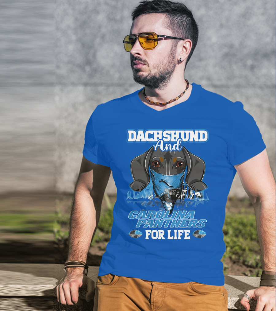 Dachshund And Carolina Panthers For Life T-Shirt