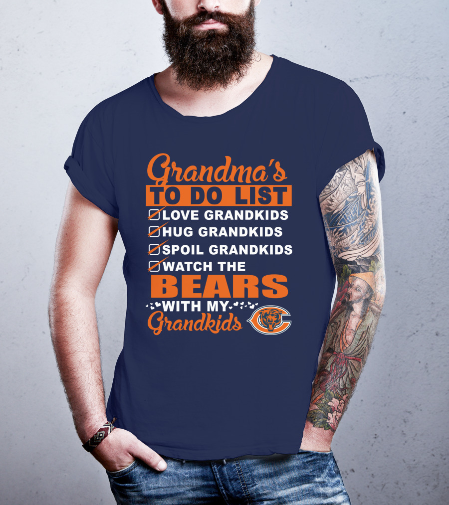 Grandma's To Do List Love Hug Spoil Watch The Bears With My Grandkids Chicago Bears T-Shirt