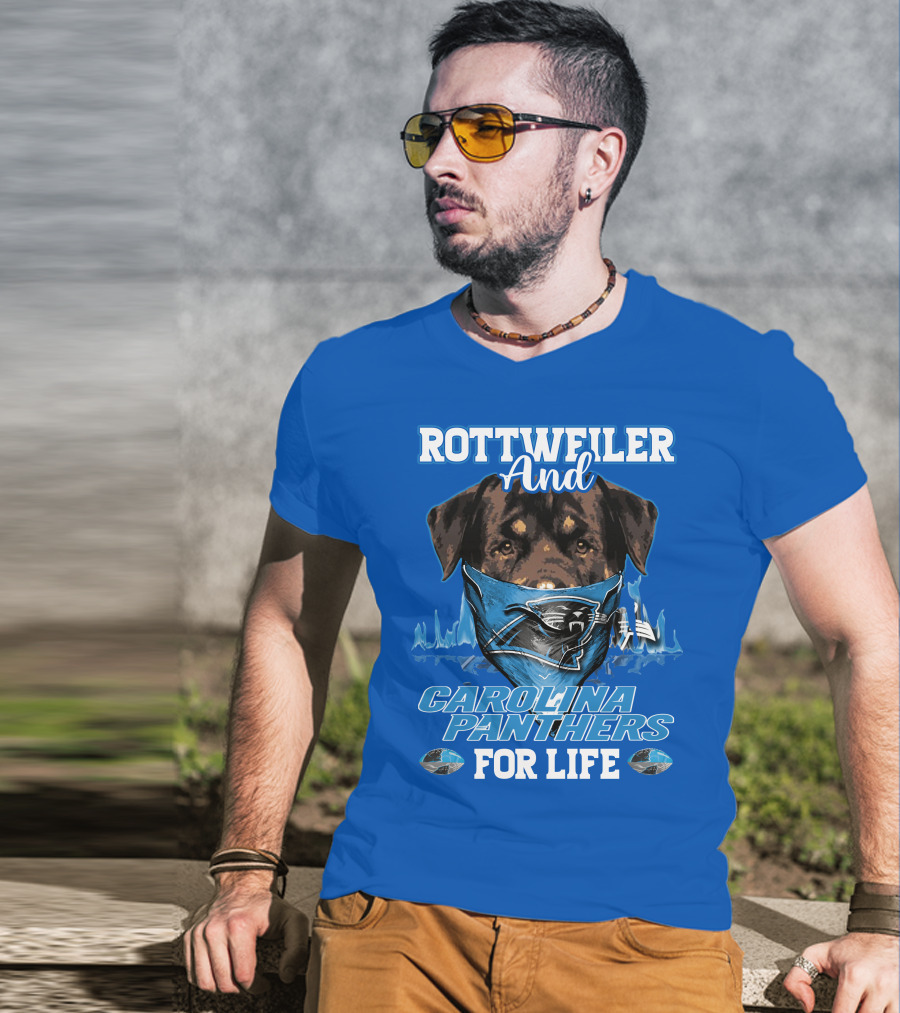 Rottweiler And Carolina Panthers For Life T-Shirt