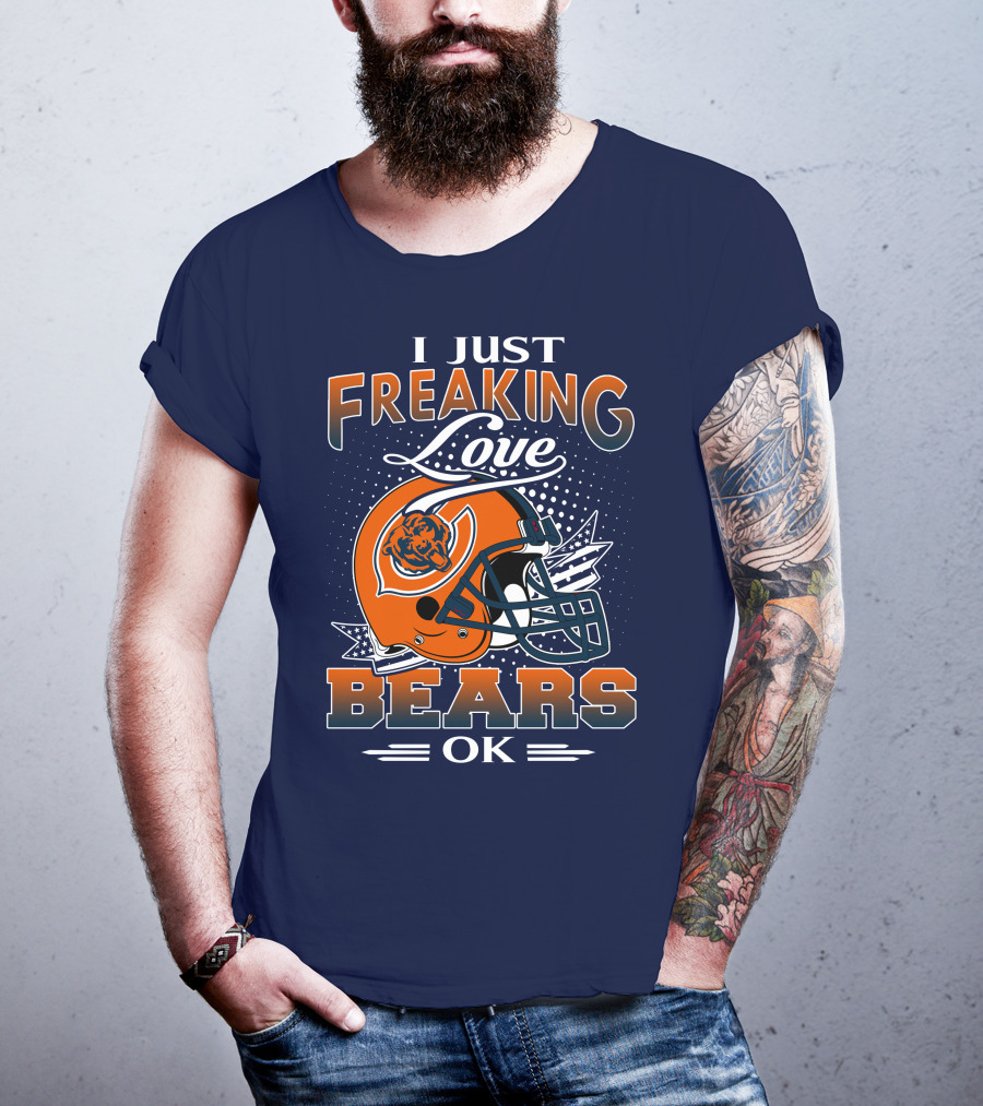I Just Freaking Love Bears Ok Chicago Football Helmet T-Shirt