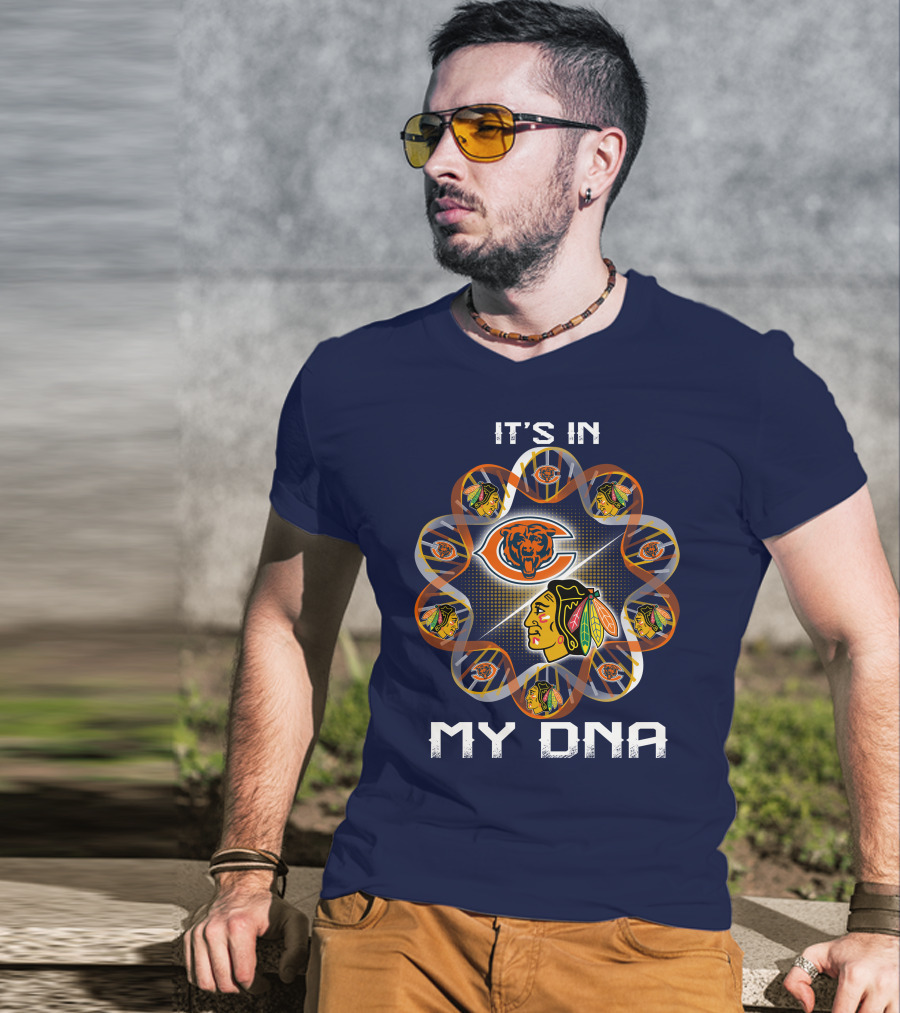 Chicago Bears Blackhawks It's In My Dna T-Shirt