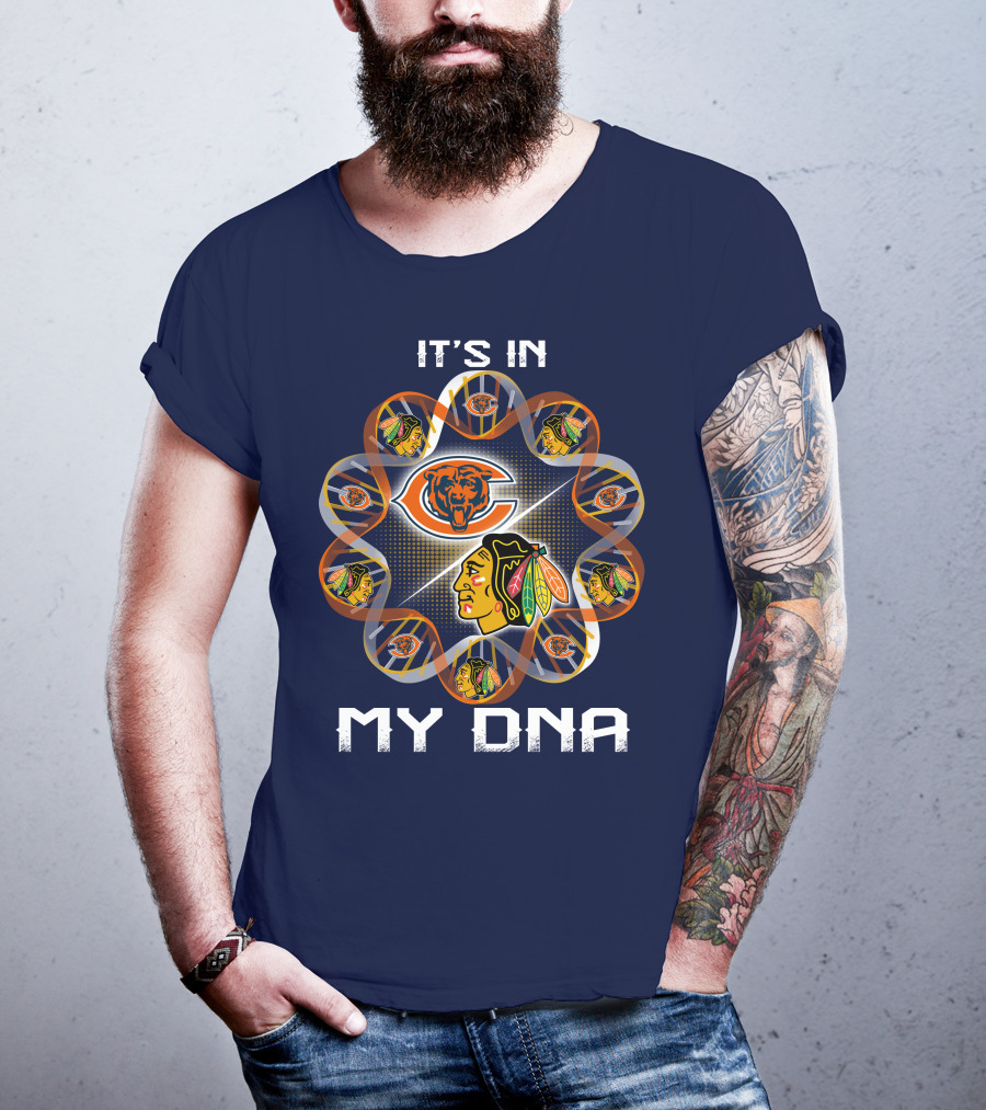 Chicago Bears Blackhawks It's In My Dna T-Shirt