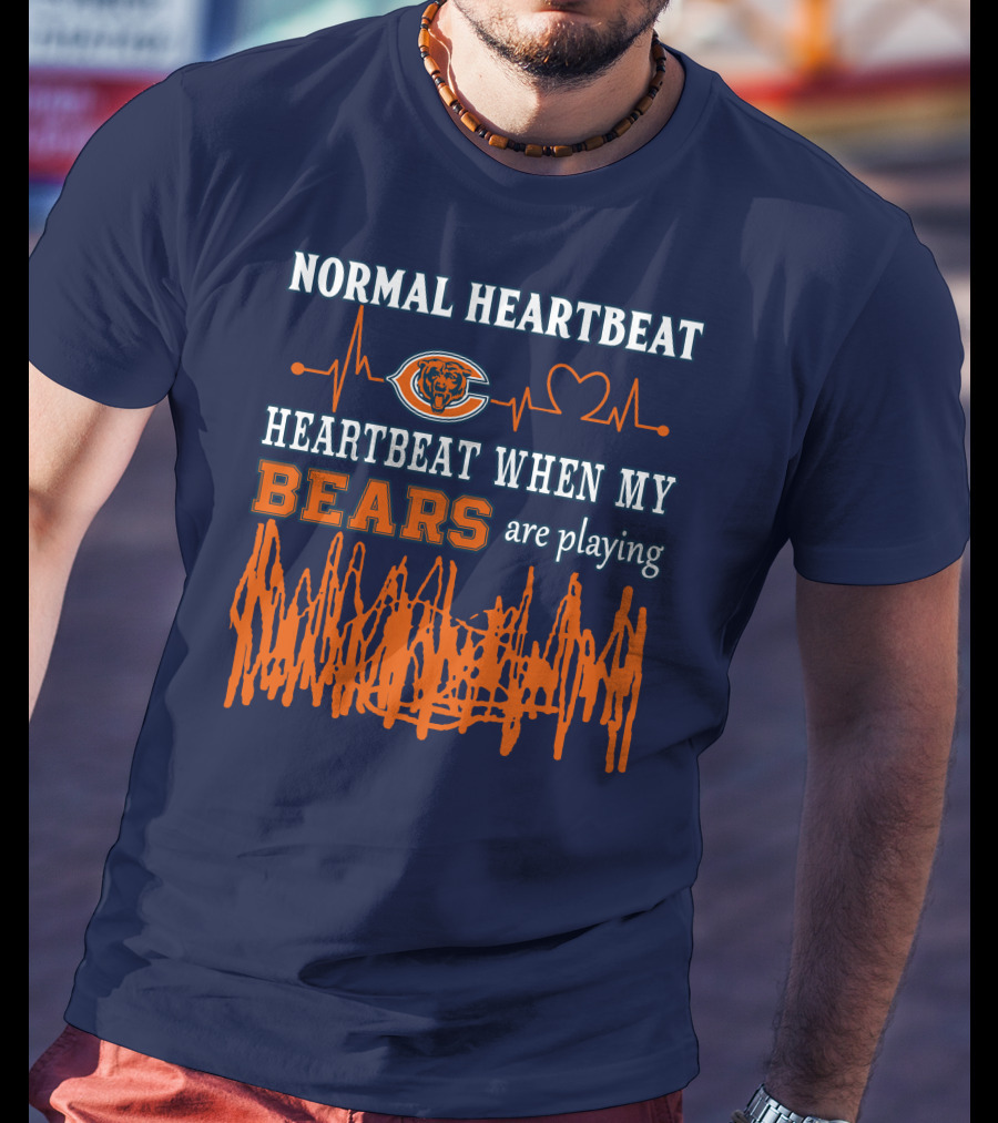 Normal Heartbeat Heartbeat When My Bears Are Playing T-Shirt