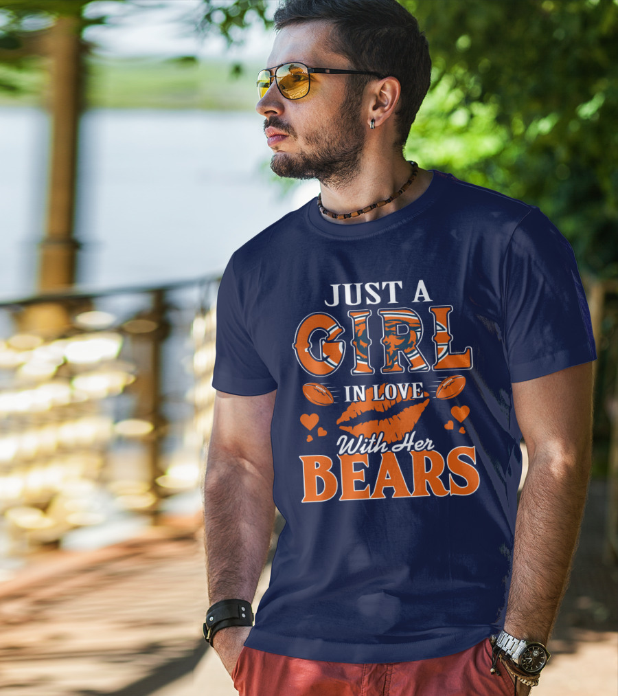 Just A Girl In Love With Her Bears T-Shirt
