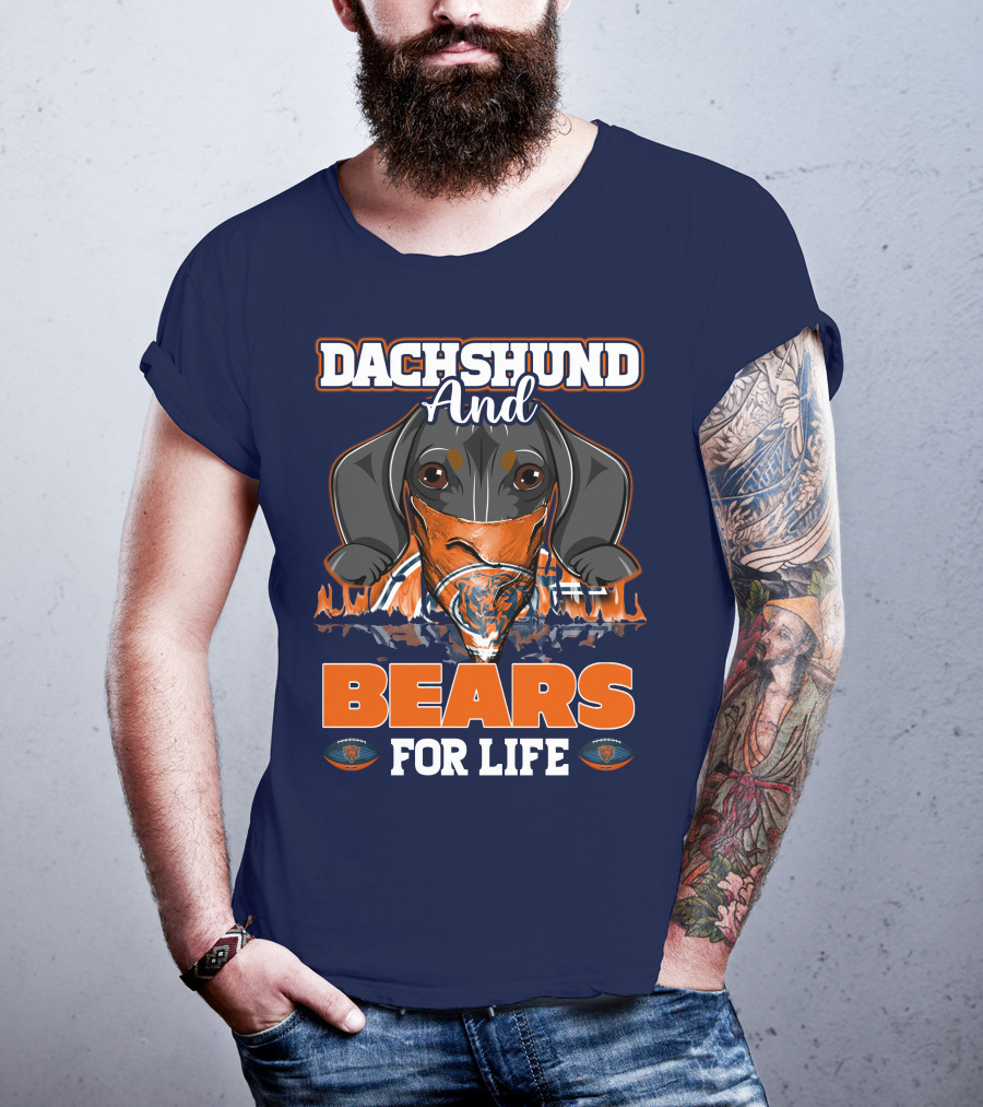 Dachshund And Chicago Bears For Life T-Shirt