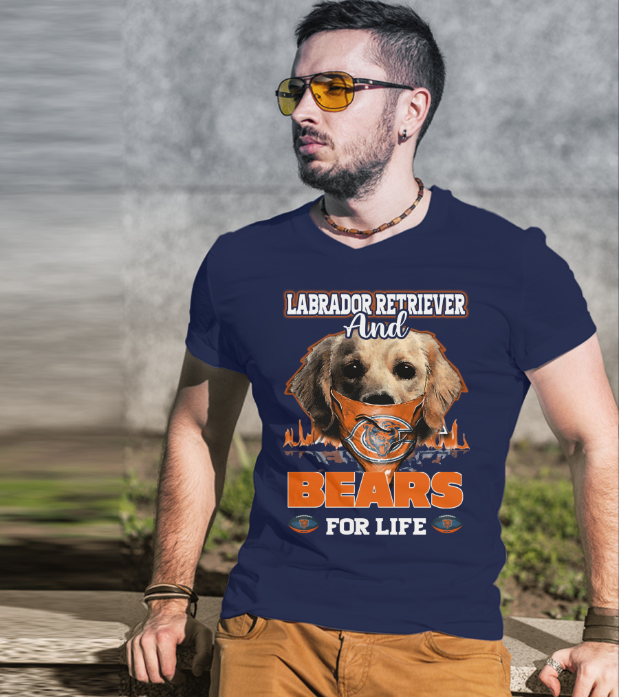 Labrador Retriever And Chicago Bears For Life T-Shirt