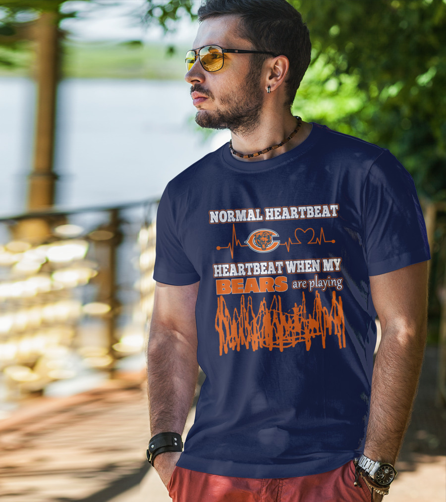 Normal Heartbeat Chicago Bears Heartbeat When My Bears Are Playing T-Shirt