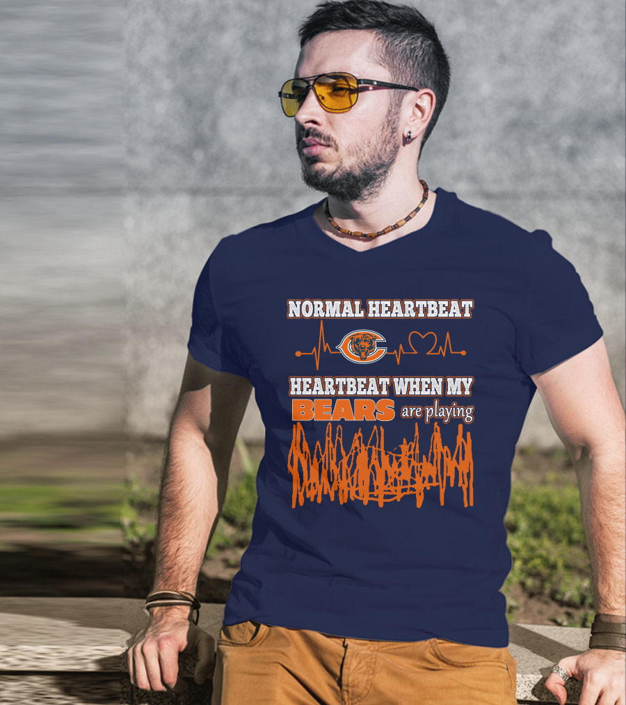 Normal Heartbeat Chicago Bears Heartbeat When My Bears Are Playing T-Shirt