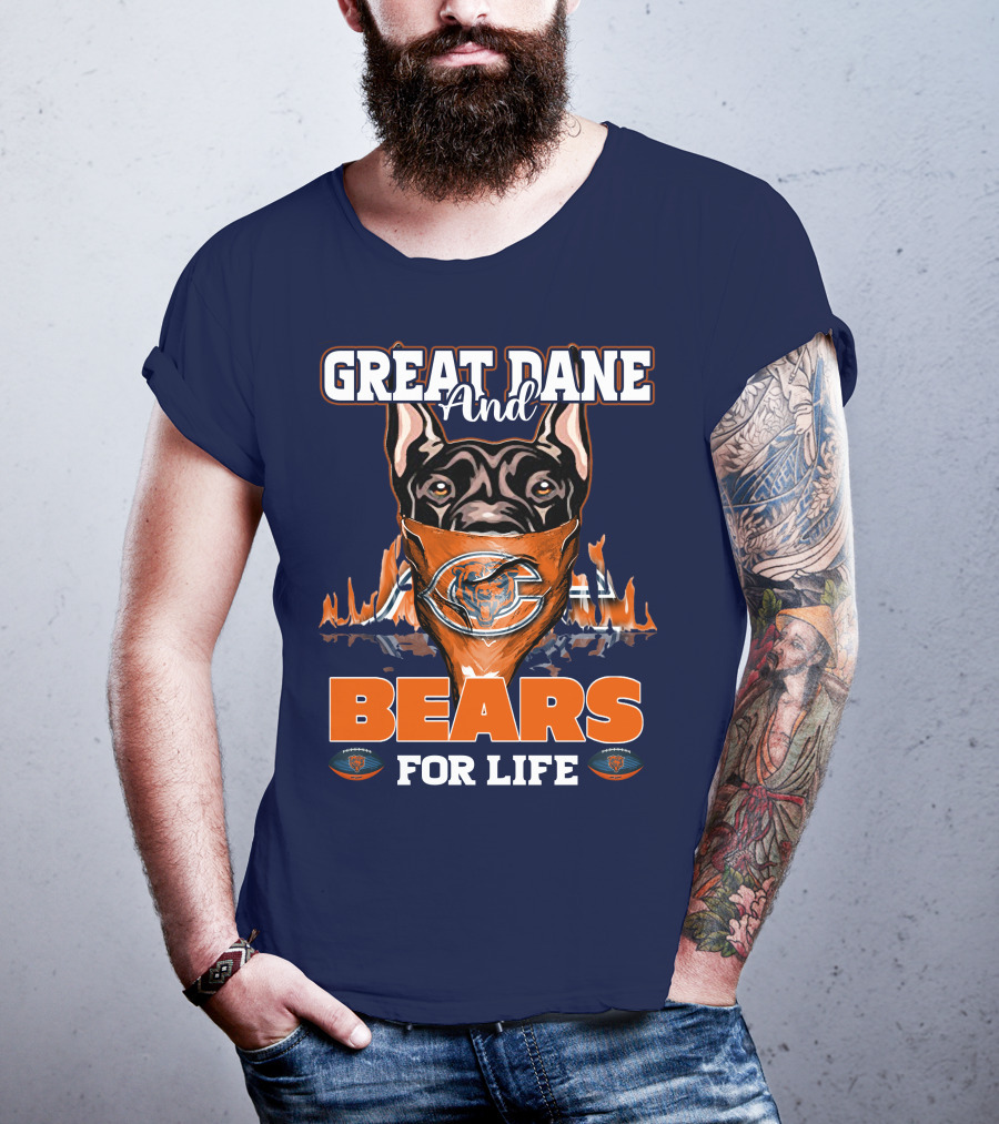 Great Dane And Bears For Life Chicago Bears T-Shirt