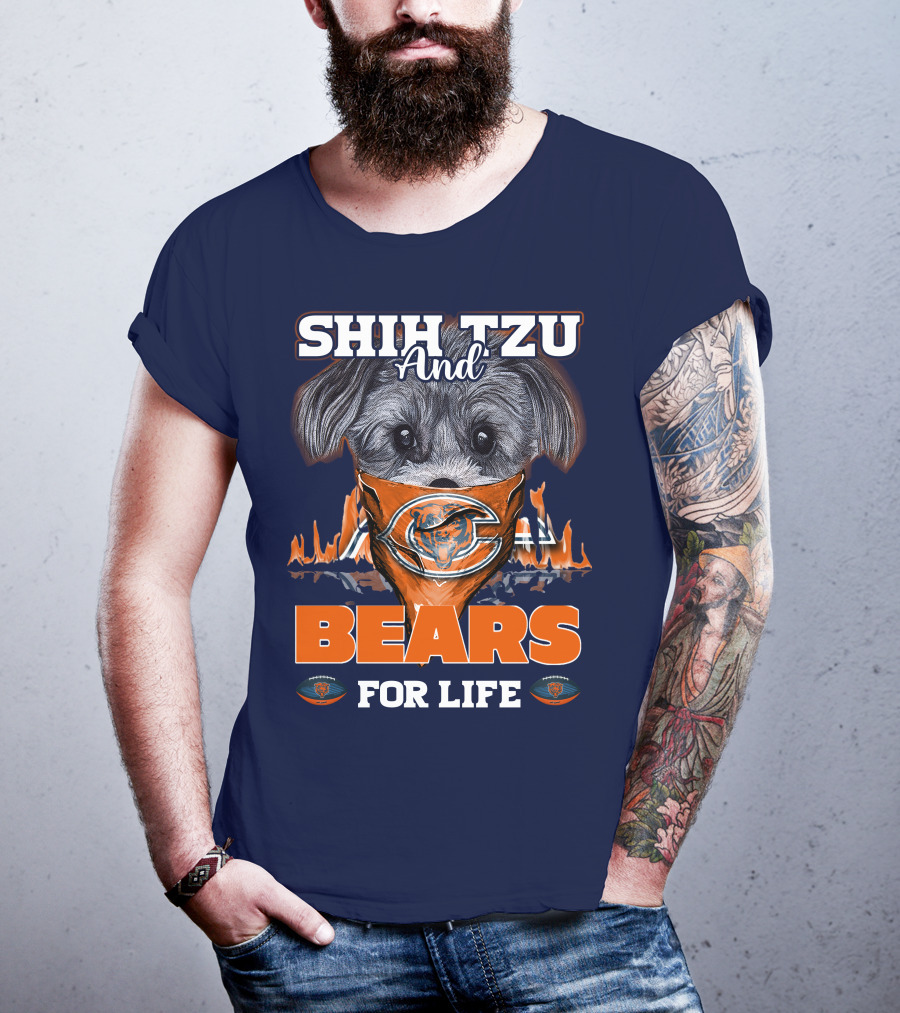 Shih Tzu And Bears For Life Chicago Bears T-Shirt