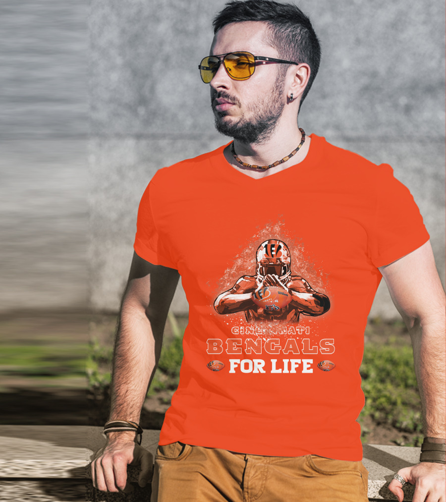 Cincinnati Bengals For Life T-Shirt