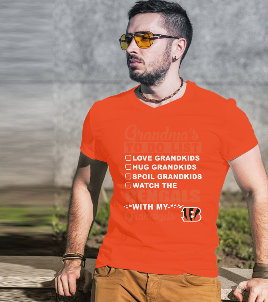 Grandma's To Do List Love Grandkids Hug Grandkids Spoil Grandkids Watch The Bengals With My Grandkids T-Shirt