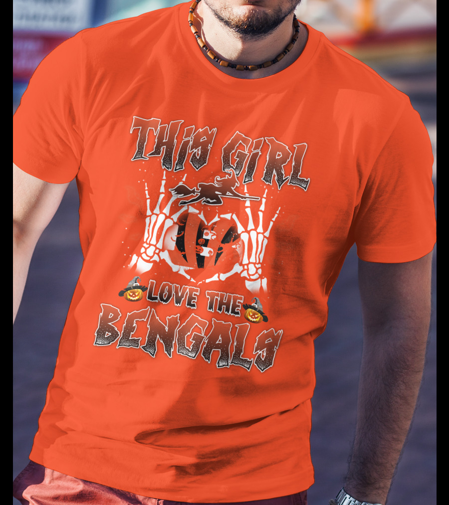 This Girl Love The Bengals Halloween Skeleton Hands And Pumpkins T-Shirt