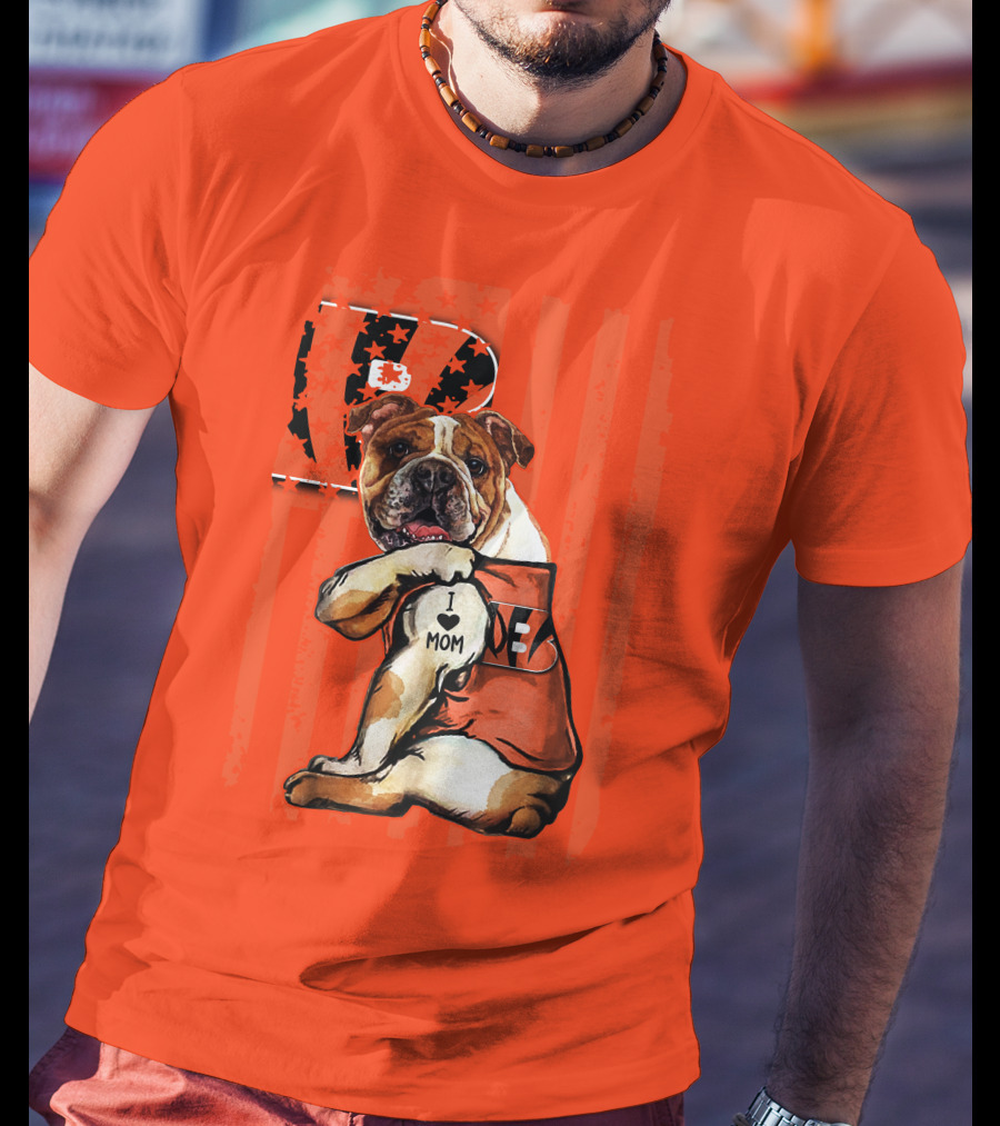 Bulldog Cincinnati Bengals I Love Mom Orange Stripes T-Shirt