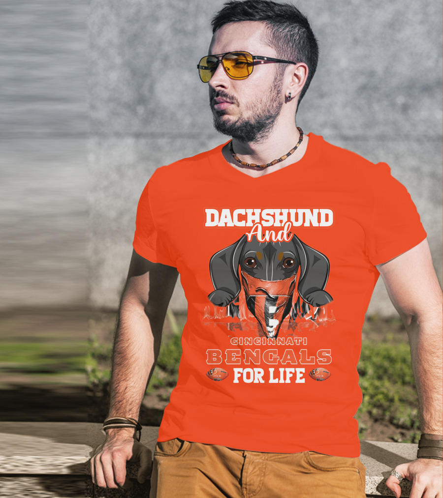 Dachshund And Cincinnati Bengals For Life T-Shirt