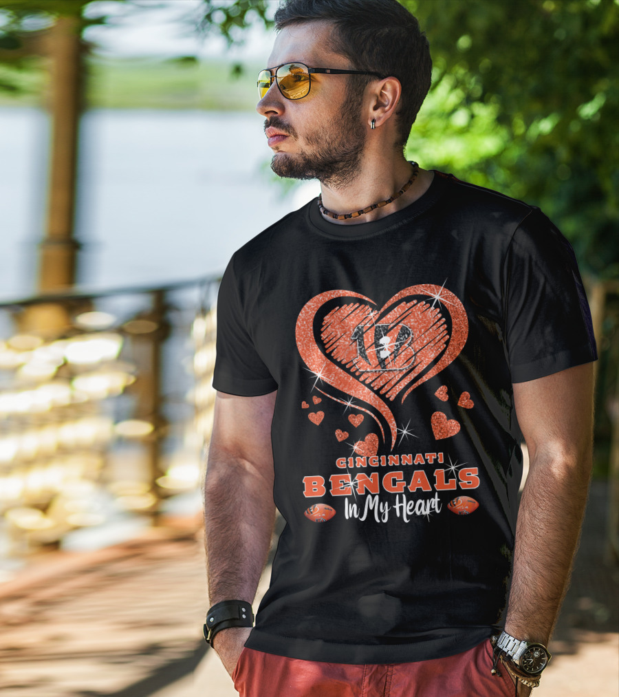 Cincinnati Bengals In My Heart Sparkling Heart Design With Glitter And Football Elements T-Shirt