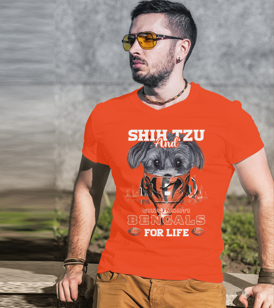 Shih Tzu And Cincinnati Bengals For Life T-Shirt