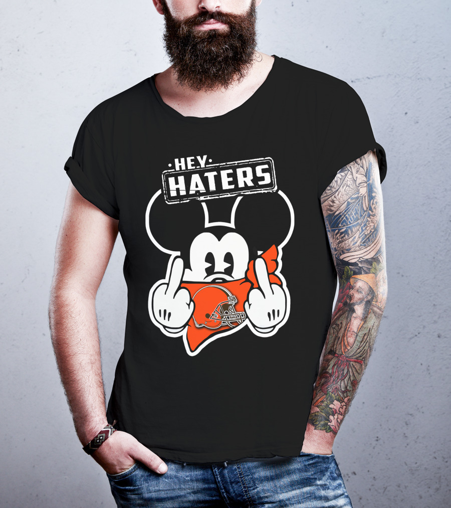 Hey Haters Cleveland Browns T-Shirt