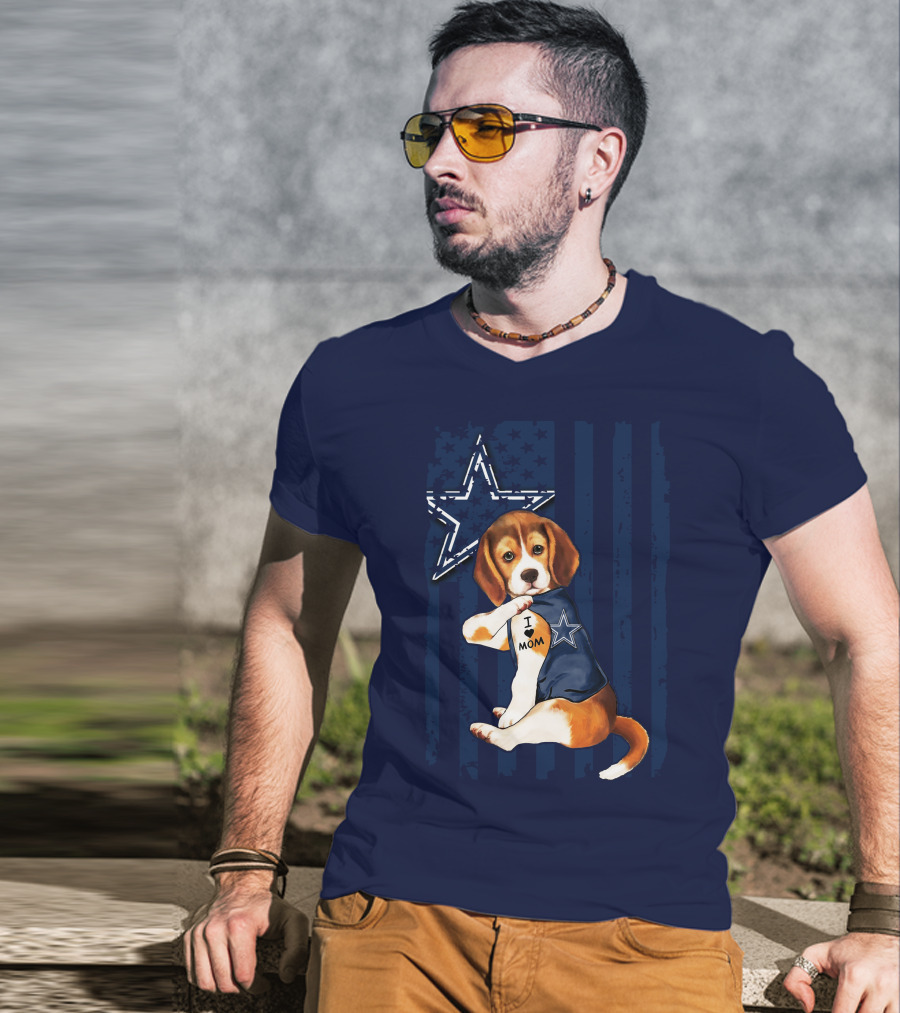 Beagle I Love Mom Dallas Cowboys Star Football Fans T-Shirt