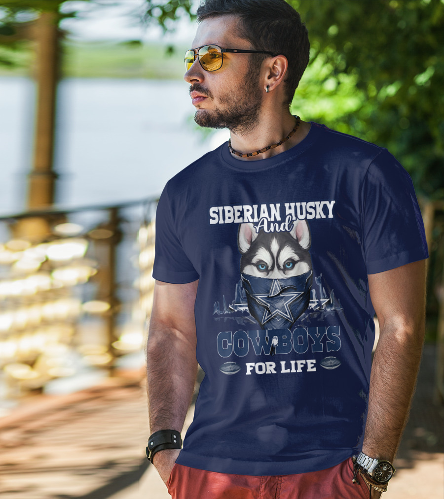 Siberian Husky And Cowboys For Life T-Shirt