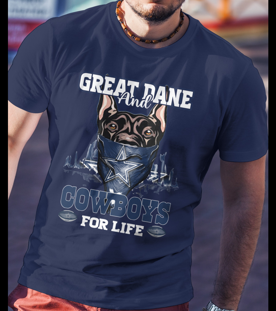 Great Dane And Cowboys For Life T-Shirt
