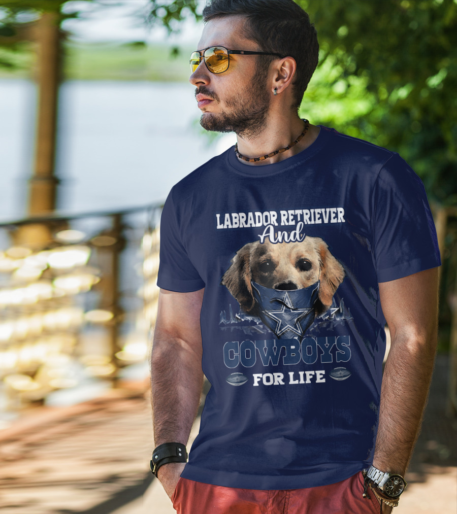 Labrador Retriever And Cowboys For Life T-Shirt