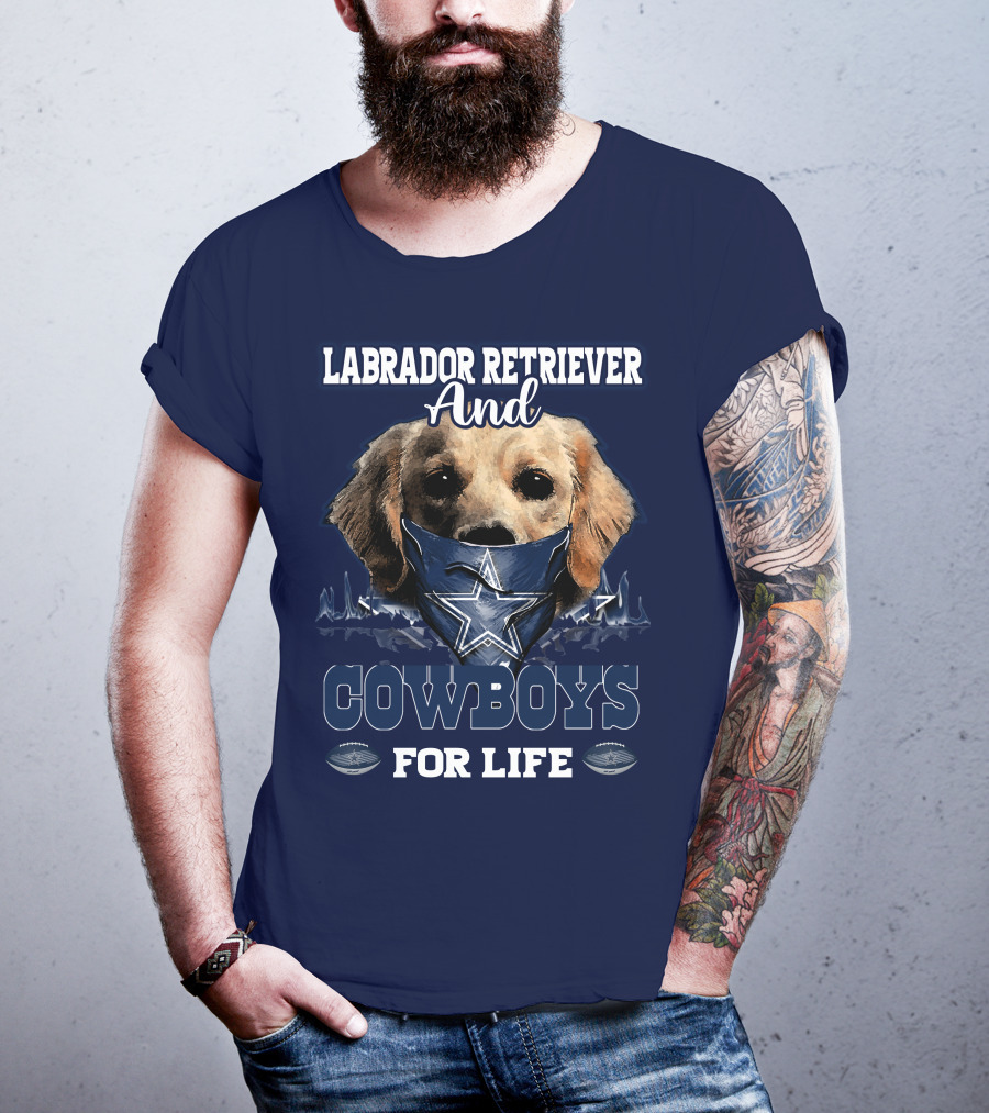 Labrador Retriever And Cowboys For Life T-Shirt