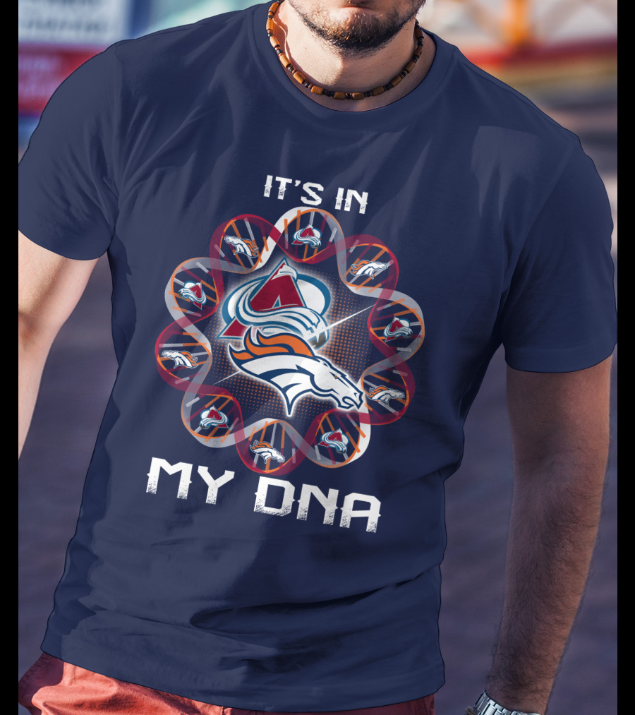 Denver Broncos Avalanche It's In My Dna T-Shirt