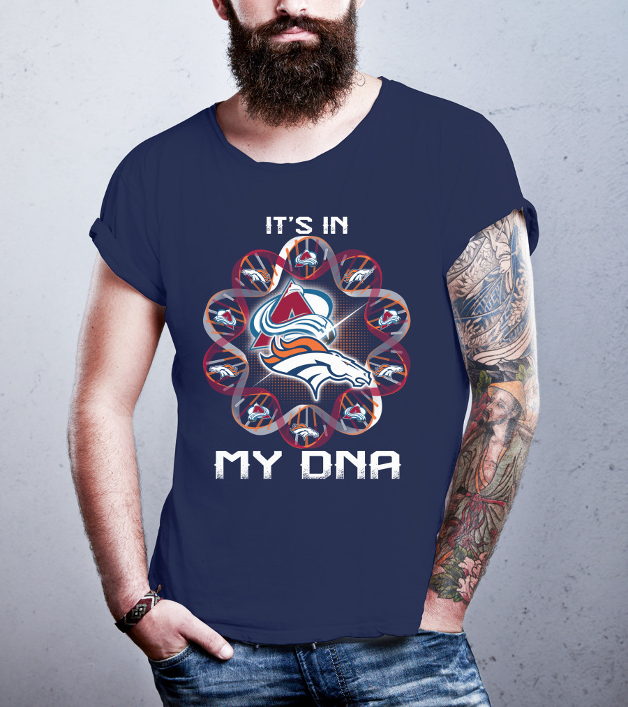 Denver Broncos Avalanche It's In My Dna T-Shirt