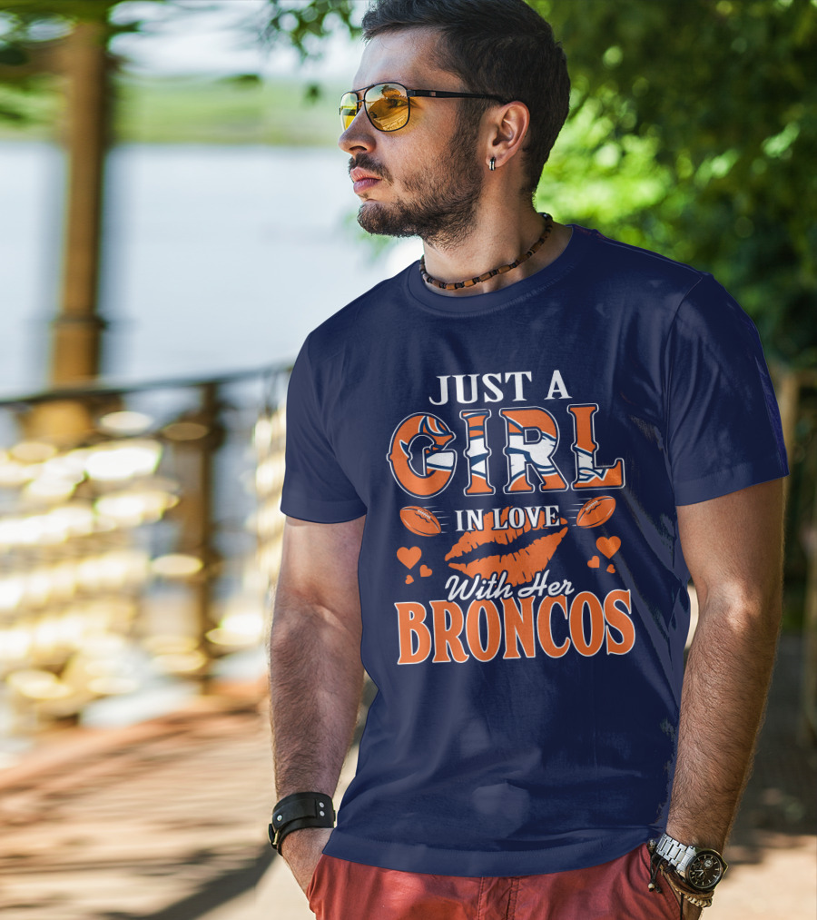 Just A Girl In Love With Her Denver Broncos 74 T-Shirt