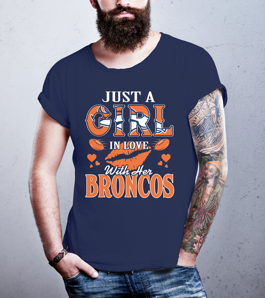Just A Girl In Love With Her Denver Broncos 74 T-Shirt