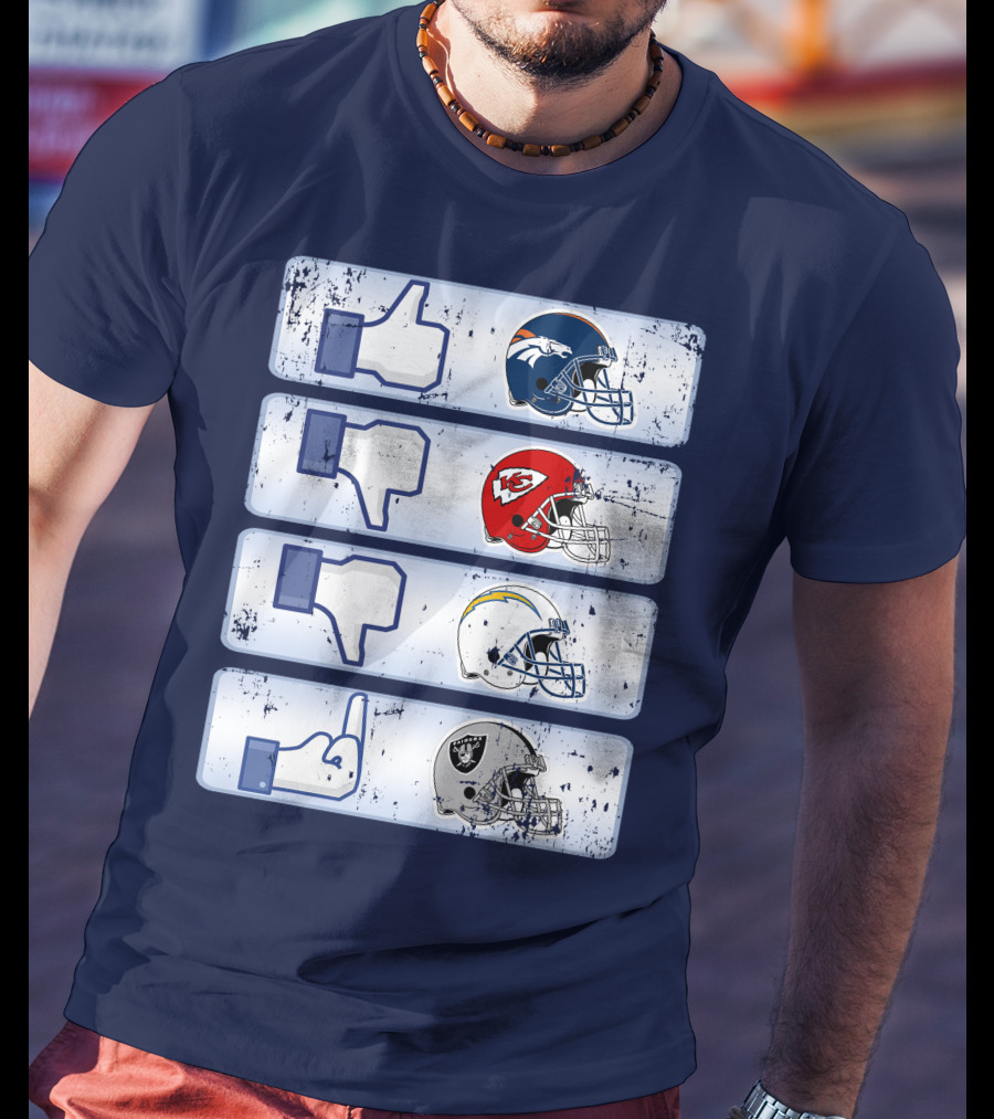 Denver Broncos Chiefs Chargers Raiders Football Helmets Social Media Like Dislike T-Shirt