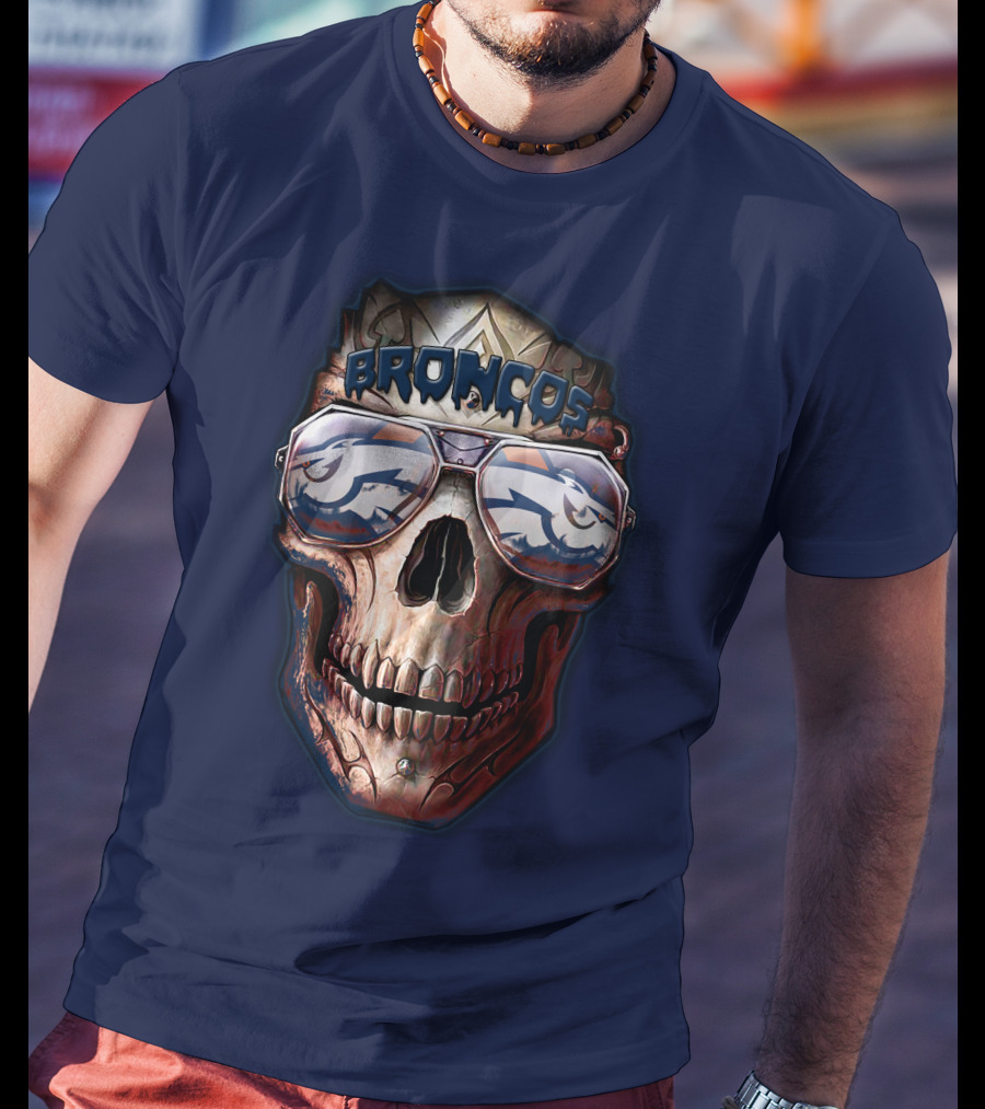 Broncos Skull Sunglasses Denver Broncos Fans 52 T-Shirt