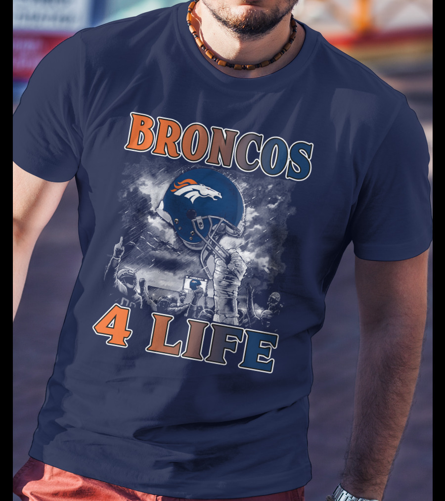 Broncos 4 Life Denver Broncos Helmet And Fans Celebration T-Shirt