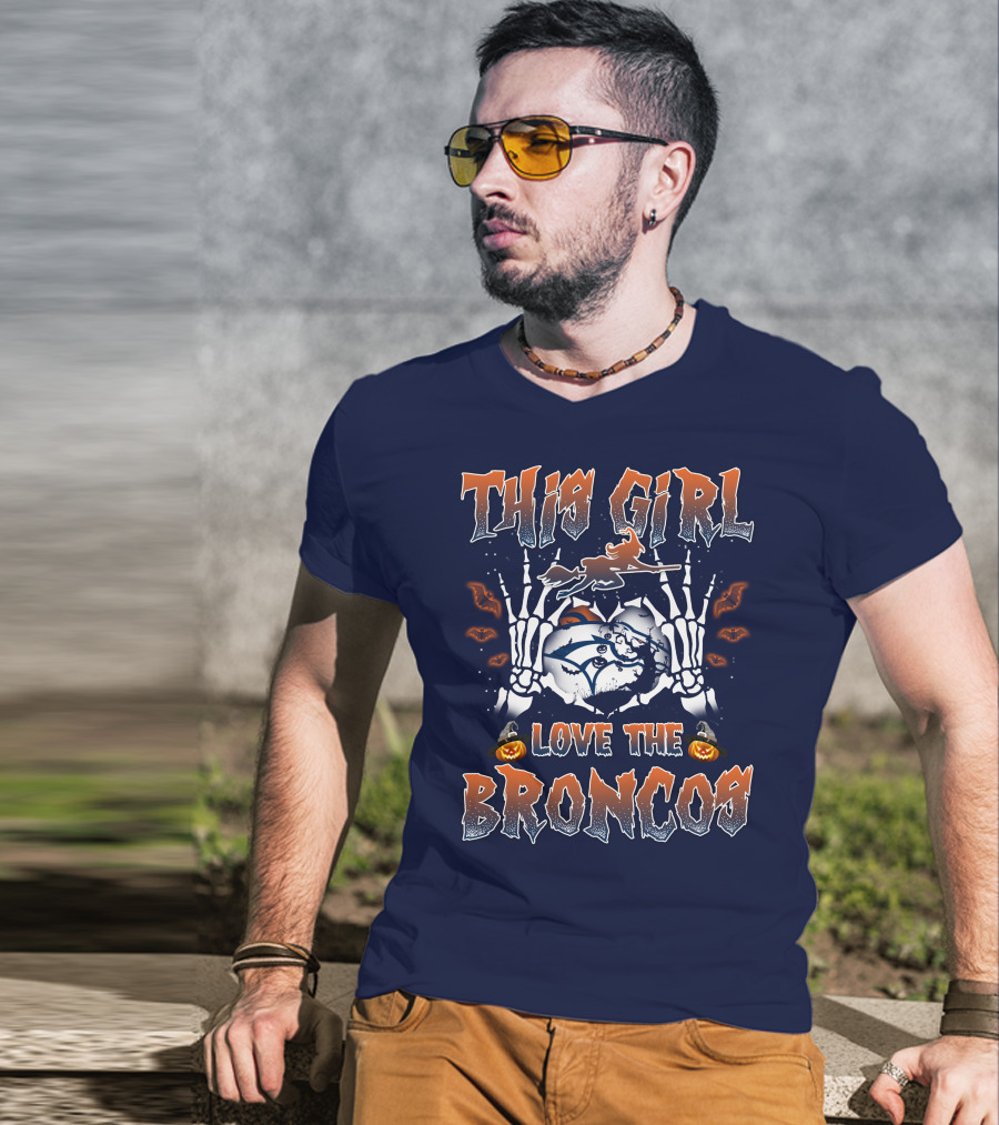 This Girl Love The Broncos T-Shirt