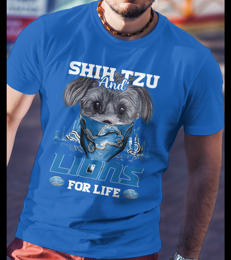 Shih Tzu And Lions For Life Detroit Lions T-Shirt